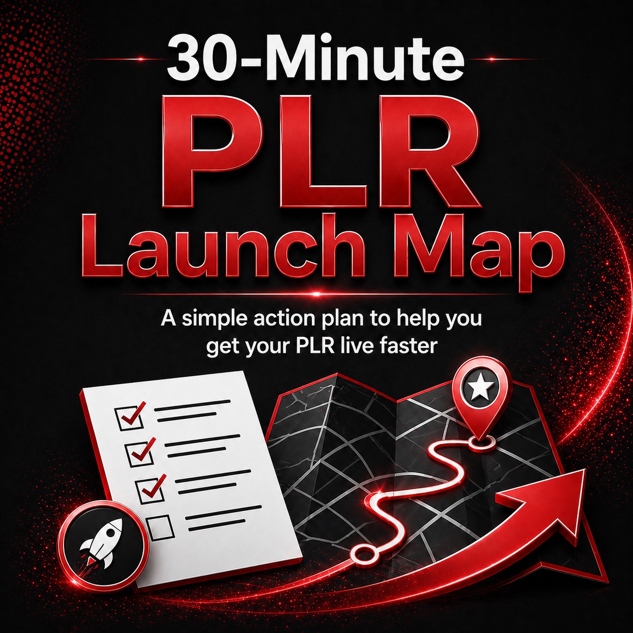 30 Minute PLR Launch Map